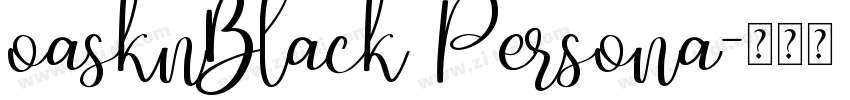 oasknBlack Persona字体转换